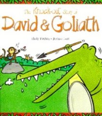 The Knock-out Story of David and Goliath (Lion Big Books)