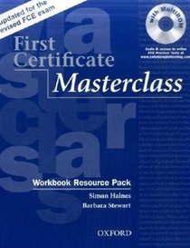 First Certificate Masterclass Upper-Intermediate: B2. Workbook Ressource Pack