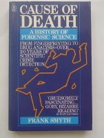 Cause of Death: The Story of Forensic Science
