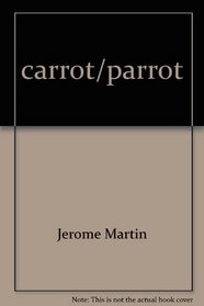 Carrot / Parrot