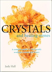 Crystals and Healing Stones