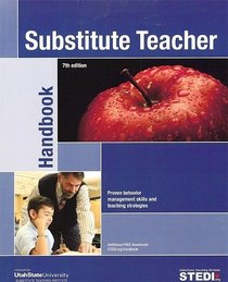 Substitute Teacher Handbook, 7th Edition