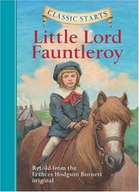 Little Lord Fauntleroy (Classic Starts)