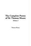 Complete Poems of Sir Thomas Moore, Vol. 2