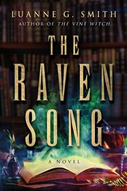 The Raven Song: A Novel (A Conspiracy of Magic)