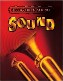 Sound (Discovering Science) (Discovering Science)