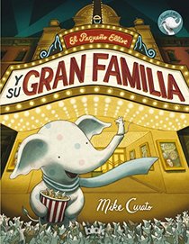 El pequeno Elliot y su gran familia (Spanish Edition)