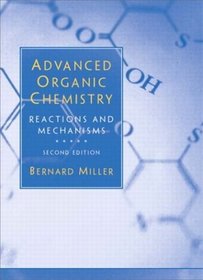 Advanced Organic Chemistry, Second Edition