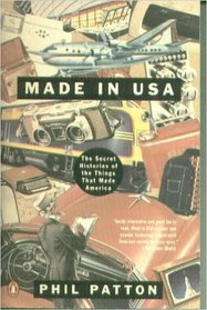 Made in USA: The Secret Histories of the Things That Made America