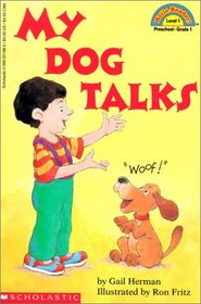 My Dog Talks (Hello Reader! (DO NOT USE, please choose level and binding))