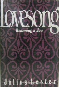 Lovesong: Becoming a Jew