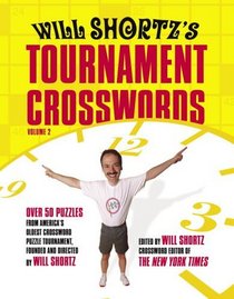 Will Shortz's Tournament Crosswords, Volume 2 (Other)