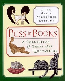 Puss in Books: A Collection of Great Cat Quotations