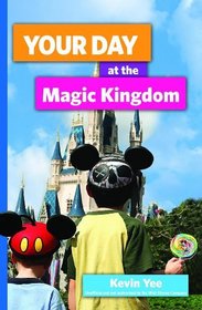 Your Day at the Magic Kingdom