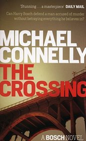 The Crossing (Harry Bosch, Bk 18)