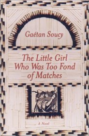 The Little Girl Who Was Too Fond of Matches