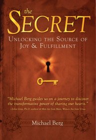 The Secret: Unlocking the Source of Joy and Fulfillment