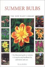 Summer Bulbs (Little Plant Library)