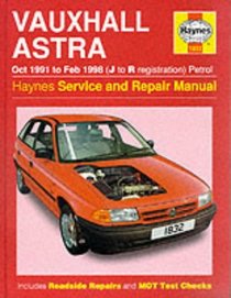 Vauxhall Astra (1991-98) Service and Repair Manual (Haynes Service and Repair Manuals)
