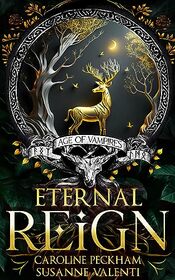 Eternal Reign (Age of Vampires, Bk 1)