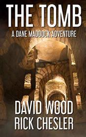 The Tomb: A Dane Maddock Adventure (Dane Maddock Universe) (Volume 2)