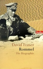 Rommel. Die Biographie.