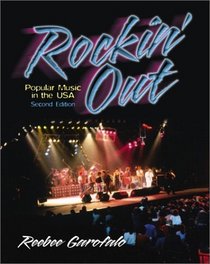 Rockin' Out: Popular Music in the USA (2nd Edition)