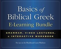 Basics of Biblical Greek E-Learning Bundle: Grammar, Video Lectures, and Interactive Workbook