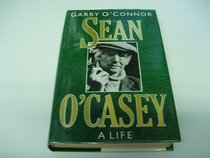 Sean O'casey - A Life