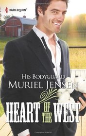 His Bodyguard (Heart of the West, Bk 4)