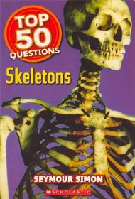 Top 50 Questions: Skeletons