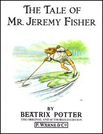 The Tale of Mr. Jeremy Fisher (Potter 23 Tales)