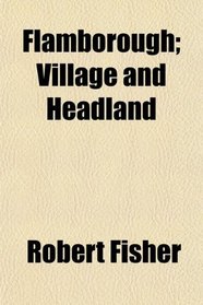 Flamborough; Village and Headland