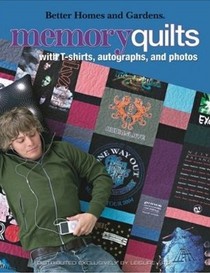 Better Homes and Gardens Memory Quilts (Leisure Arts #4323)