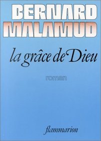 La grace de Dieu: Roman (French Edition)