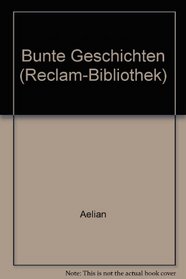 Bunte Geschichten (Reclam-Bibliothek) (German Edition)