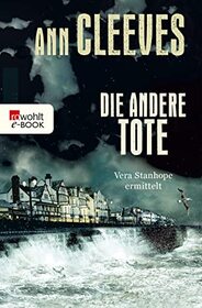 Die andere Tote (The Seagull) (Vera Stanhope, Bk 8) (German Edition)