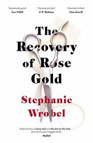 The Recovery of Rose Gold