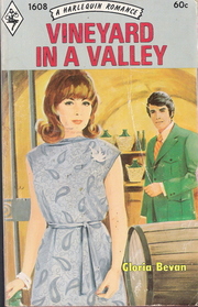 Vineyard in a Valley (Harlequin Romance, No 1608)