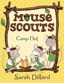Camp Out (Mouse Scouts, Bk 3)