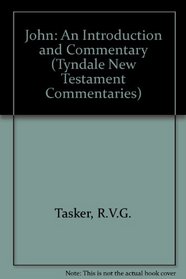 John: An Introduction and Commentary (Tyndale New Testament Commentaries)