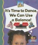 It's Time to Dance, We Can Use a Balance! (Science Made Simple)