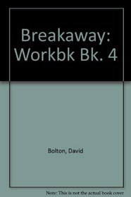 Breakaway: Workbk Bk. 4