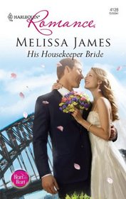 His Housekeeper Bride (Harlequin Romance)