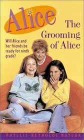 The Grooming of Alice (Alice)