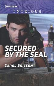 Secured by the SEAL (Red, White and Built, Bk 5) (Harlequin Intrigue, No 1763)