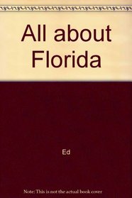 All about Florida
