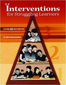 Interventions for Struggling Learners: Putting Rti Into Practice