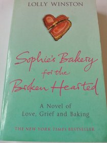 Sophie's Bakery for the Broken Hearted - UK Title of Good Grief