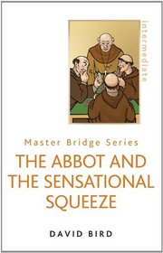 The Abbot and the Sensational Squeeze (Master Bridge Series)